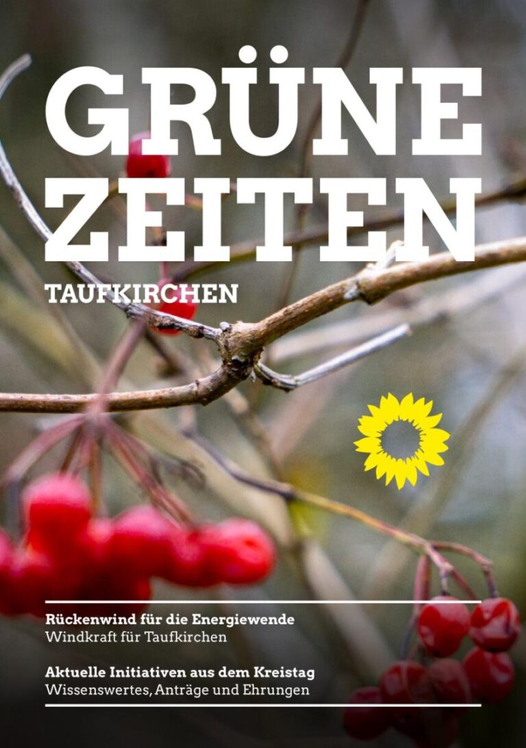 GRÜNE ZEITEN Taufkirchen