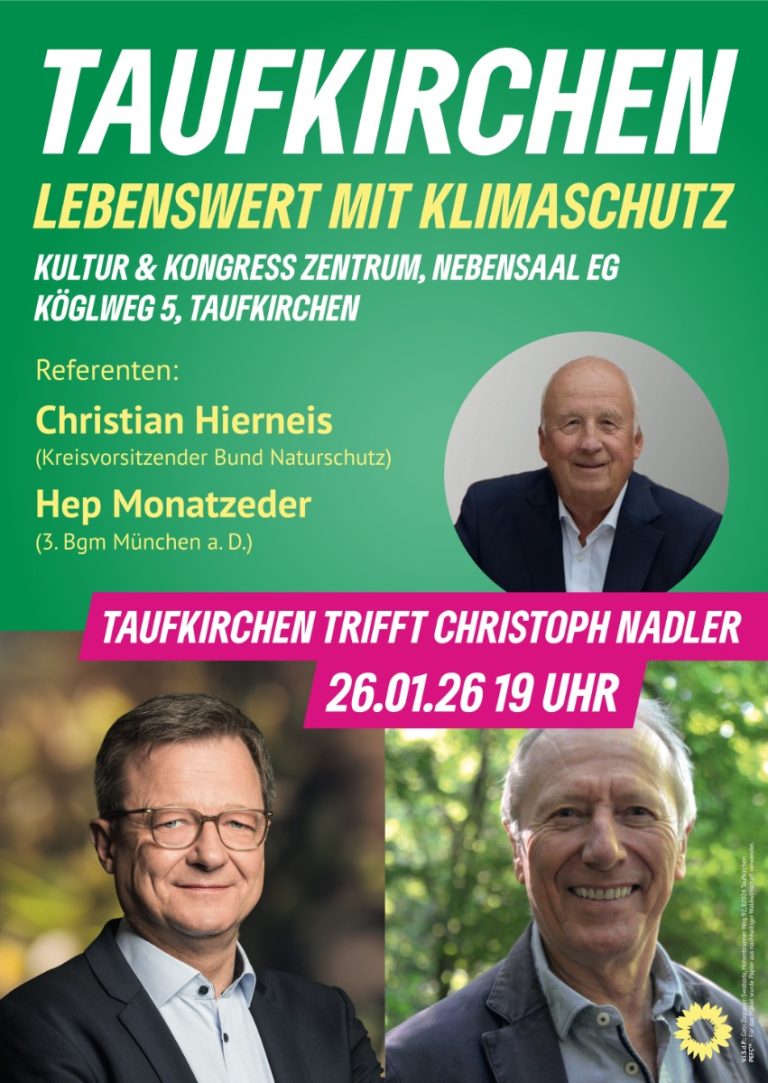 Taufkirchen trifft Christoph  „Taufkirchen – lebenswert mit Klimaschutz“